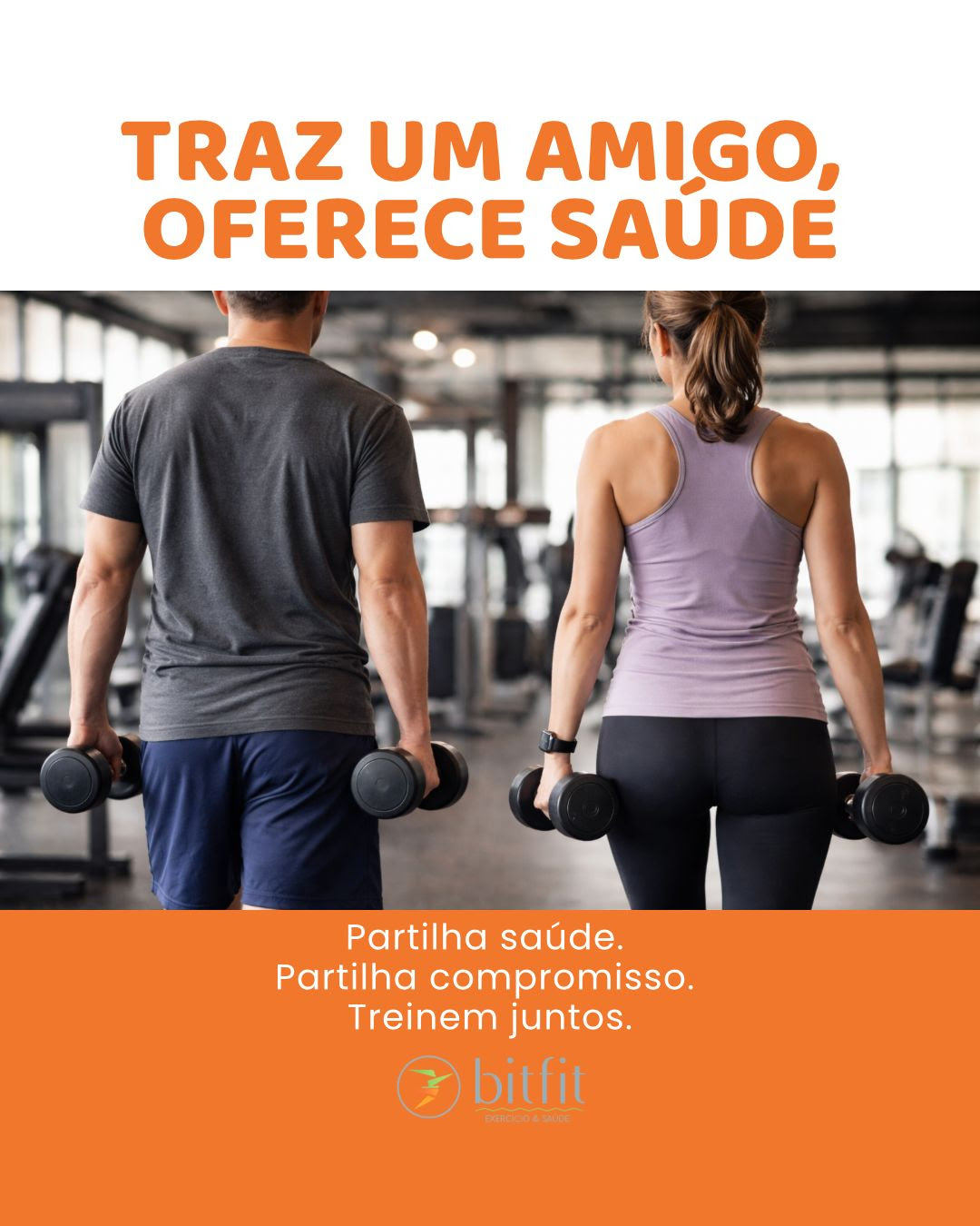 Traz um Amigo, Oferece Saúde